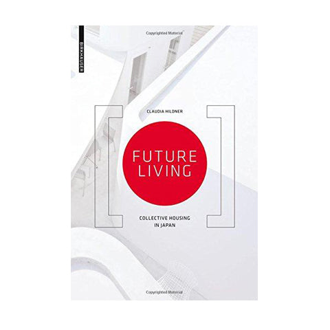 Future Living: Community Living in Japan - Open Room